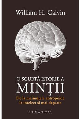 Copertă produs O scurtă istorie a minții