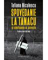 Copertă produs Spovedanie la Tanacu și uimitoarea ei poveste - thumb 1