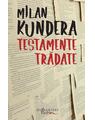 Copertă produs Testamente trădate - thumb 1