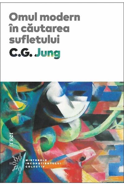 Omul modern &icirc;n căutarea sufletului