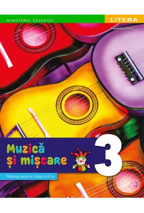 Copertă produs Muzică și mișcare. Manual. Clasa a III-a
