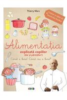 Alimentația explicată copiilor (dar și părinților)