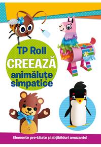 Copertă produs TP Roll CREEAZĂ - Animăluțe simpatice