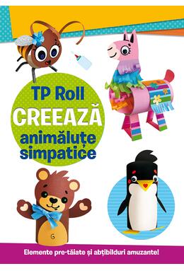 Copertă produs TP Roll CREEAZĂ - Animăluțe simpatice