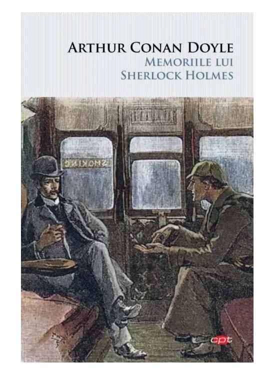 Copertă produs Memoriile lui Sherlock Holmes (Carte pentru toți) - gallery big 1