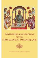 Imagine produs &Icirc;ndemnuri şi Rugăciuni pentru Spovedanie şi &Icirc;mpărtăşanie