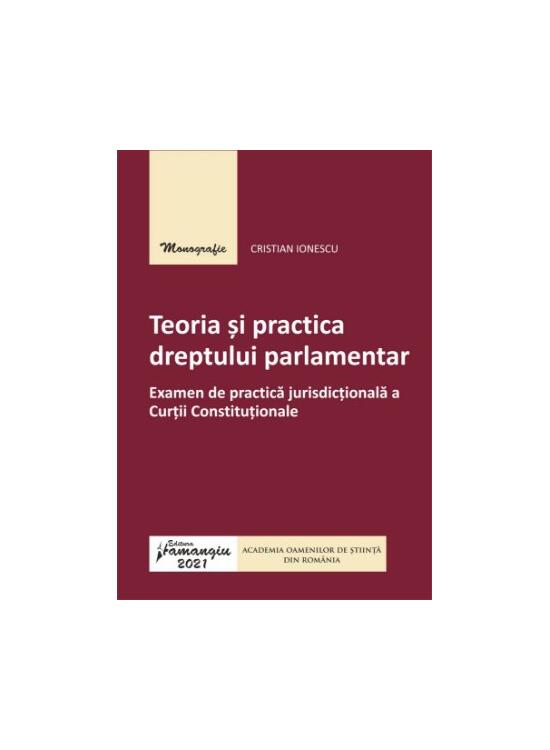 Copertă produs Teoria si practica dreptului parlamentar - gallery big 1