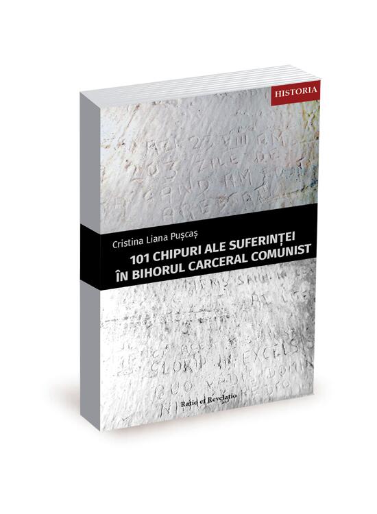 Copertă produs 101 chipuri ale suferinței &icirc;n Bihorul carceral comunist - gallery big 1