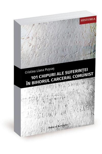 101 chipuri ale suferinței &icirc;n Bihorul carceral comunist