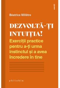 Copertă produs Dezvoltă-ți intuiția!