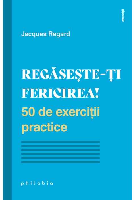 Copertă produs Regăsește-ți fericirea!