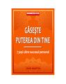 Copertă produs Găsește puterea din tine - 7 pași către succesul personal - thumb 1