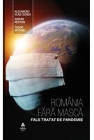 Imagine produs Rom&acirc;nia fără mască. Fals tratat de pandemie