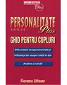 Copertă produs Personalitate plus - ghid pentru cupluri - diferențele temperamentale și influența lor asupra vieții &icirc;n doi - analize și soluții - thumb 1