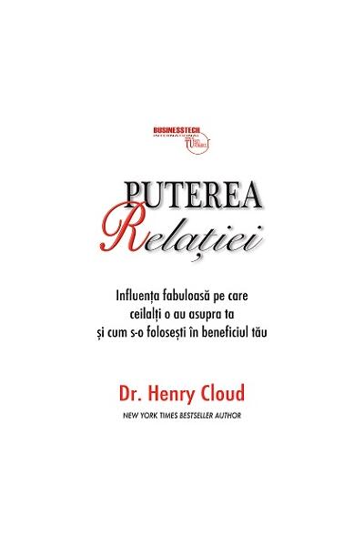 Puterea relaţiei - influenţa fabuloasă pe care ceilalţi o au asupra ta şi cum s-o foloseşti &icirc;n beneficiul tău