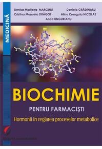 Copertă produs Biochimie pentru farmacişti: hormonii &icirc;n reglarea
 proceselor metabolice