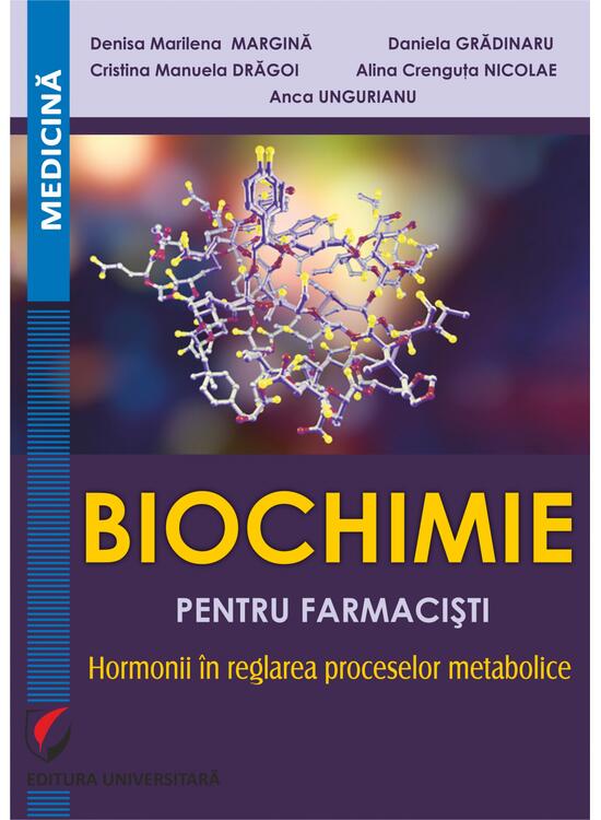 Copertă produs Biochimie pentru farmacişti: hormonii &icirc;n reglarea
 proceselor metabolice - gallery big 1