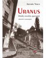 Copertă produs Uranus. Obidă, revoltă, speranță. Amintiri romanțate - thumb 1