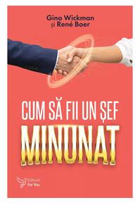 Copertă produs Cum să fii un șef minunat