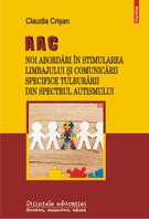 AAC. Noi abordări &icirc;n stimularea limbajului și comunicării specifice Tulburării din Spectrul Autismului