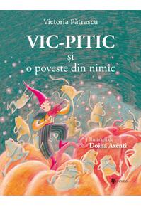 Copertă produs Vic-Pitic și o poveste din nimic