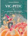 Copertă produs Vic-Pitic și o poveste din nimic - thumb 1