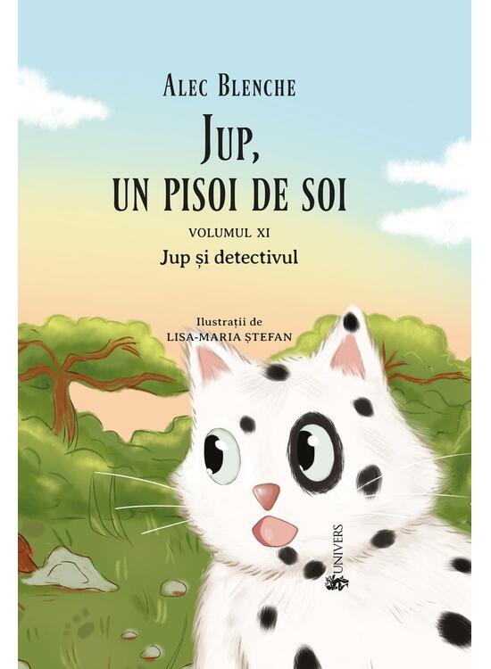 Copertă produs Jup și detectivul. Jup, un pisoi de soi (Vol.11) - gallery big 1