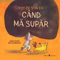 Copertă produs Tot ce știu eu c&acirc;nd mă supăr - gallery small 