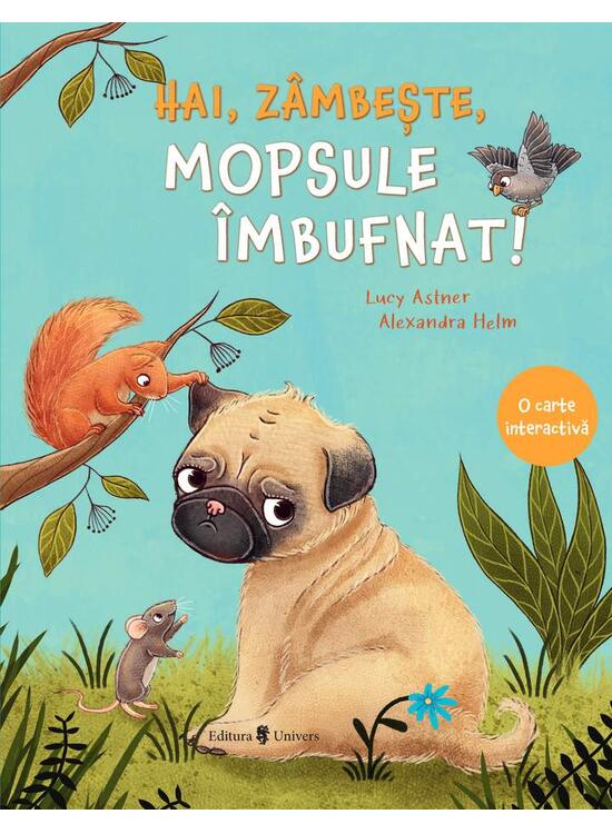 Copertă produs Hai, z&acirc;mbește, mopsule &icirc;mbufnat! - gallery big 1