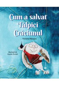 Copertă produs Cum a salvat Tălpici Crăciunul