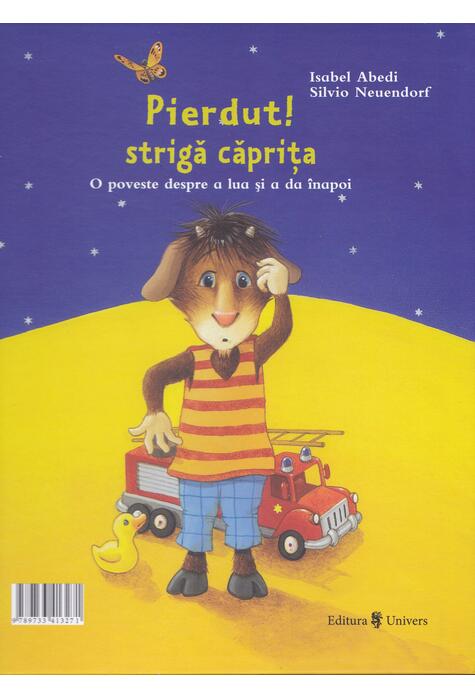 Găsit! strigă gâsculița / Pierdut! strigă căprița