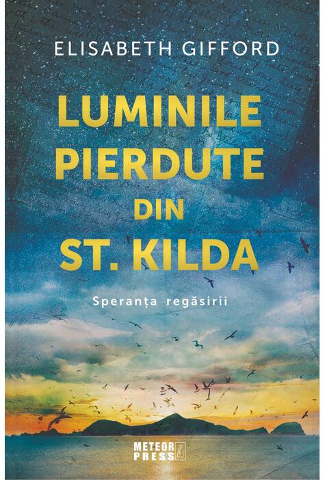 Copertă produs Luminile pierdute din st. Kilda. Speranța regăsirii