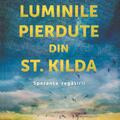 Copertă produs Luminile pierdute din st. Kilda. Speranța regăsirii - gallery small 