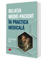 Copertă produs Relația medic-pacient &icirc;n practica medicală - thumb 3