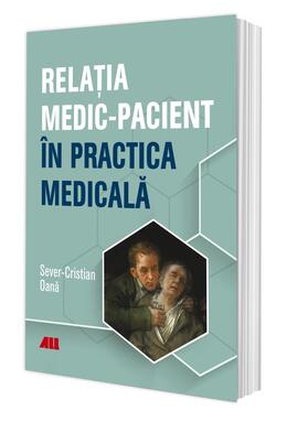 Copertă produs Relația medic-pacient &icirc;n practica medicală