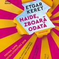 Copertă produs Haide, zboară odată - gallery small 