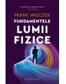 Copertă produs Fundamentele lumii fizice - thumb 1