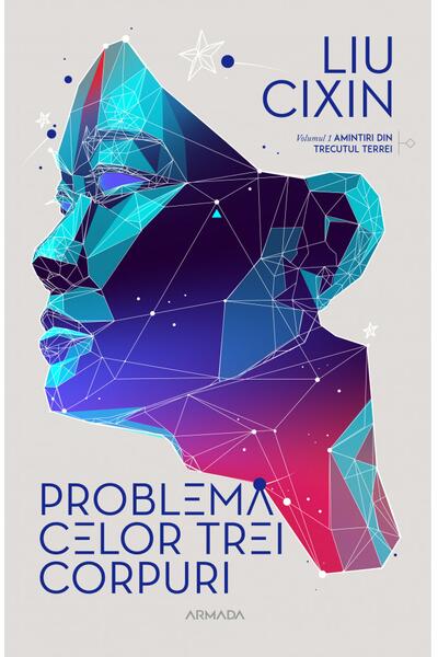 Problema celor trei corpuri (Vol. 1)