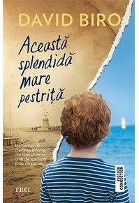 Copertă produs Această splendidă mare pestriță