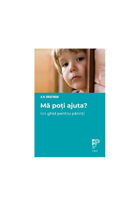 Copertă produs Mă poți ajuta? Un ghid pentru părinți