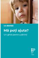 Mă poți ajuta? Un ghid pentru părinți