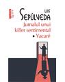 Copertă produs Jurnalul unui killer sentimental. Yakar&eacute; (Top 10+) - thumb 1