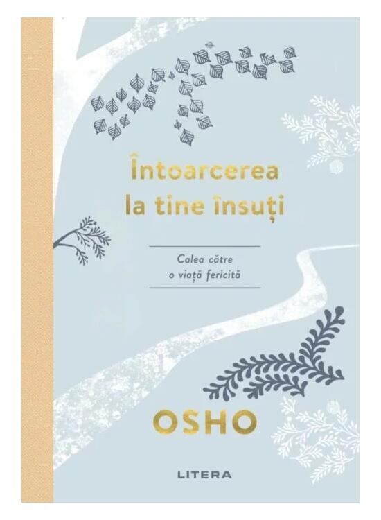 Copertă produs Osho. Întoarcerea la tine însuți. Calea către o viață fericită - gallery big 1