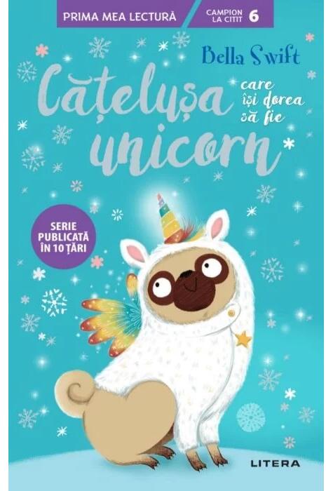 Copertă produs Cățelușa care &icirc;și dorea să fie unicorn (Vol. 1)