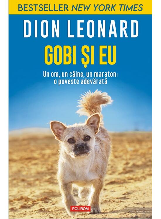 Copertă produs Gobi și eu. Un om, un c&acirc;ine, un maraton: o poveste adevărată - gallery big 1