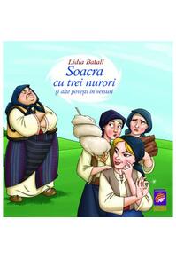 Copertă produs Soacra cu trei nurori și alte povesti &icirc;n versuri