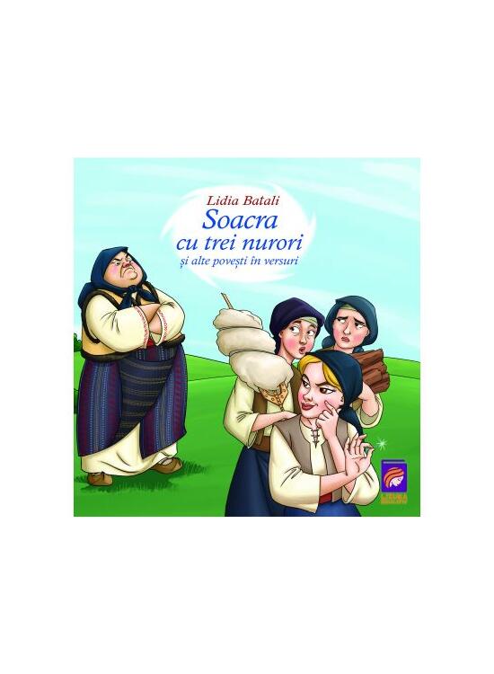 Copertă produs Soacra cu trei nurori și alte povesti &icirc;n versuri - gallery big 1