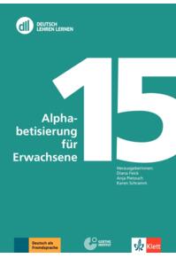 Copertă produs DLL 15: Alphabetisierung f&uuml;r Erwachsene. Deutsch als Zweitsprache. Buch mit DVD