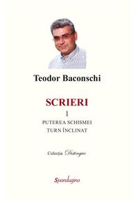 Copertă produs Scrieri 1. Puterea schismei. Turn &icirc;nclinat