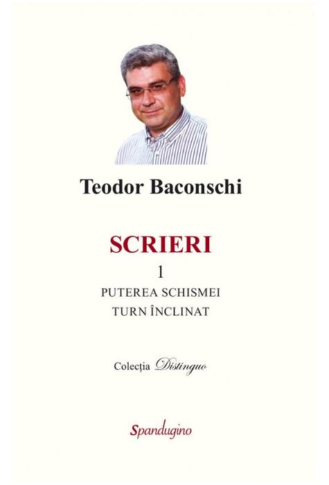 Copertă produs Scrieri 1. Puterea schismei. Turn &icirc;nclinat